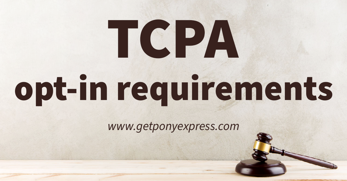 TCPA opt-in requirements