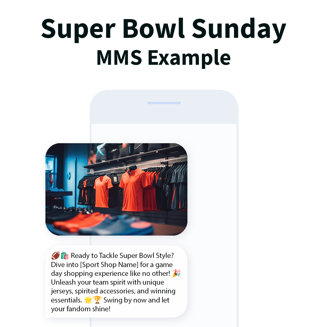Super Bowl marketing strategy for retailers: image messaging - MMS