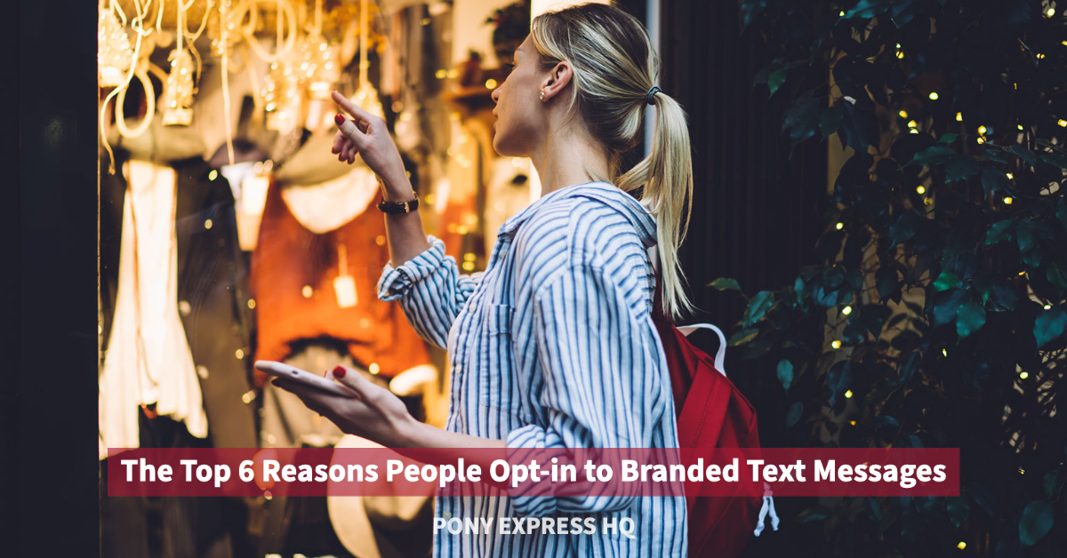 SMS - text marketing: The top 6 reasons people opt-in to branded text messages